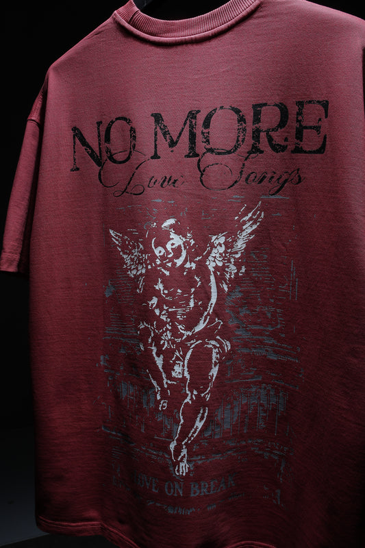 Burgundy No More Love Songs T-Shirt