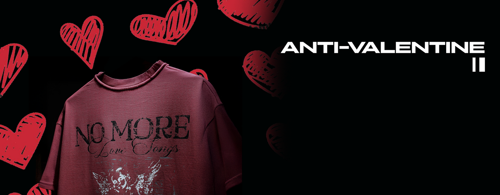 ANTI—VALENTINE 💘