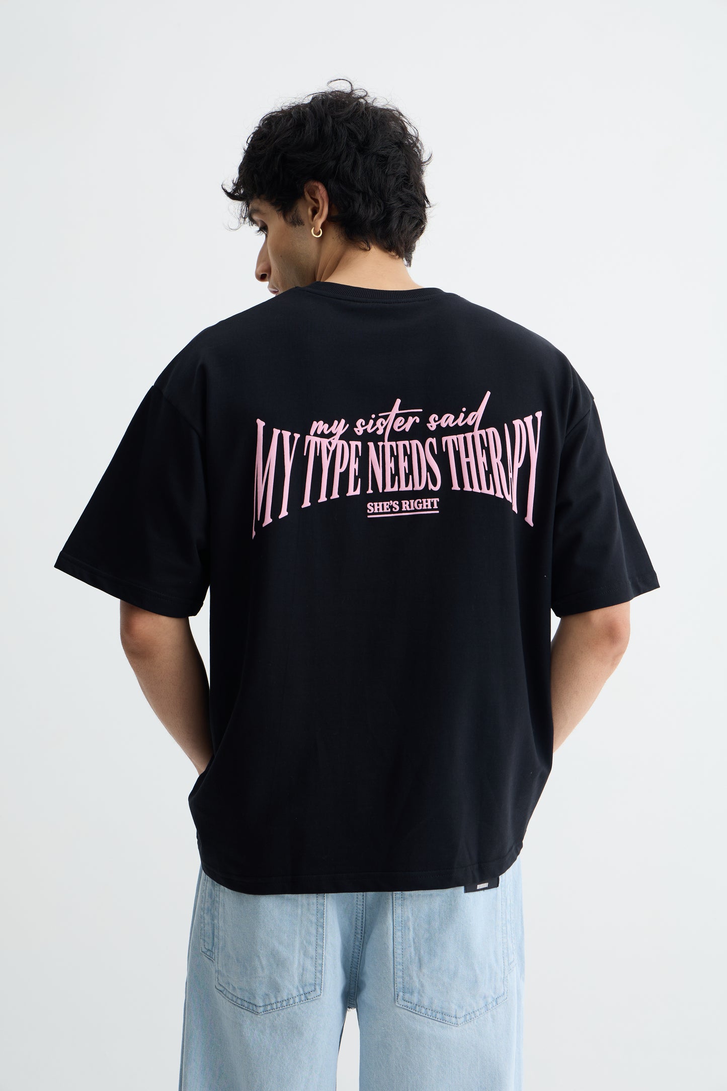 Black- My Sister Said My Type Needs Therapy T-Shirt